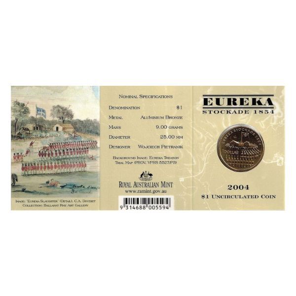 2004 $1 Eureka Stockade 'E' Mint Privy Mark UNC